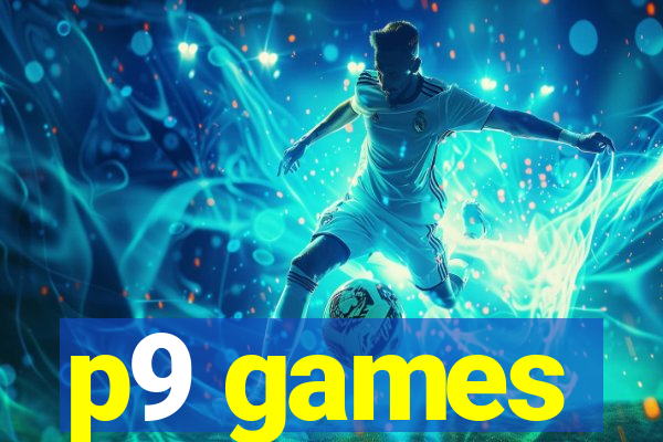 p9 games